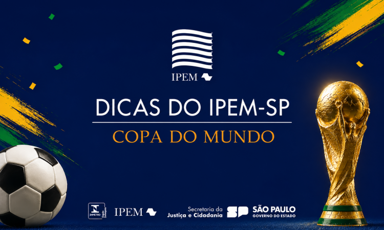 Copa do Mundo: Ipem-SP orienta consumidores na compra de produtos mais procurados durante o torneio